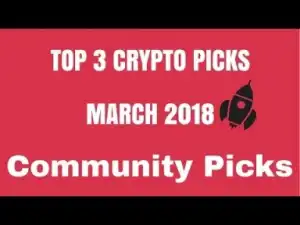 Video: Top 3 Crypto Picks For The Month Of March